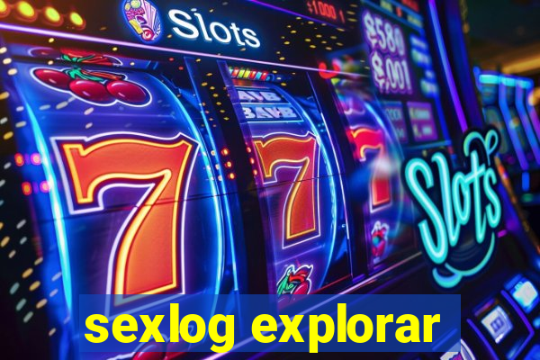 sexlog explorar